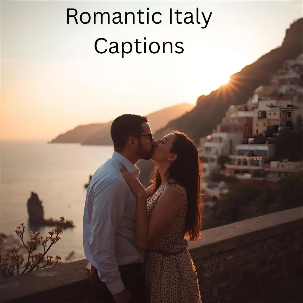 Romantic Italy Captions