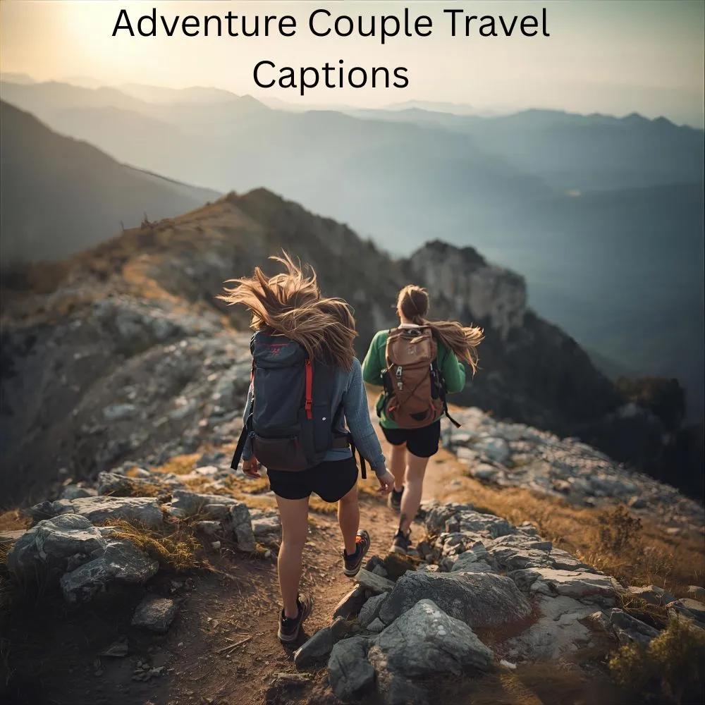Adventure Couple Travel Captions