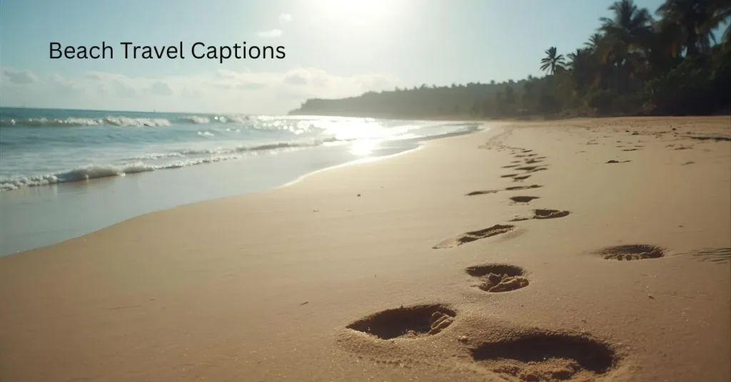 Beach Travel Captions