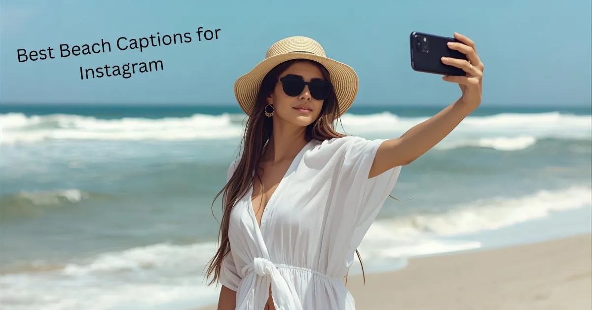 Best Beach Captions for Instagram