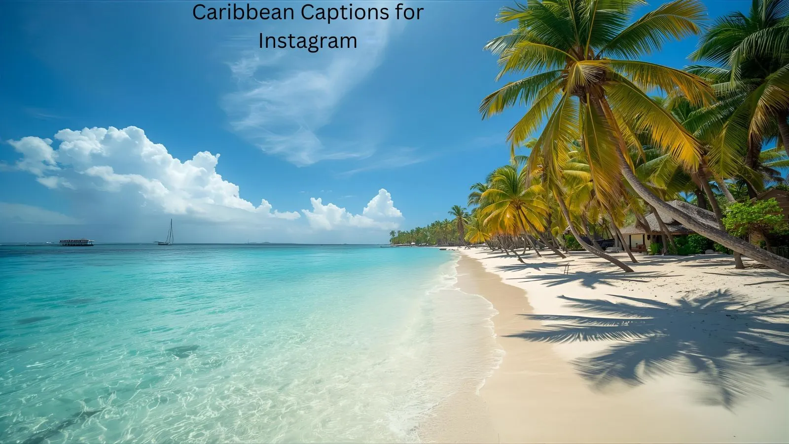 Caribbean Captions for Instagram