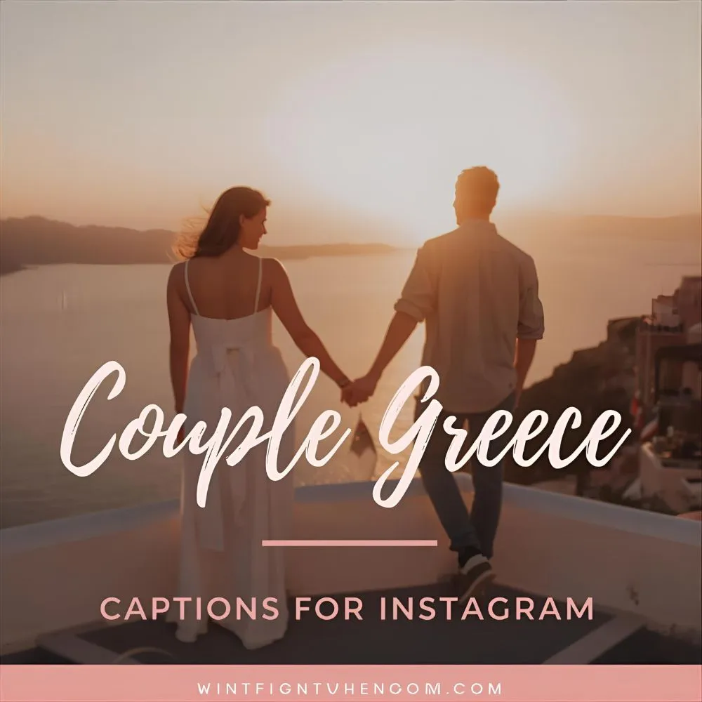 Couple Greece Captions for Instagram