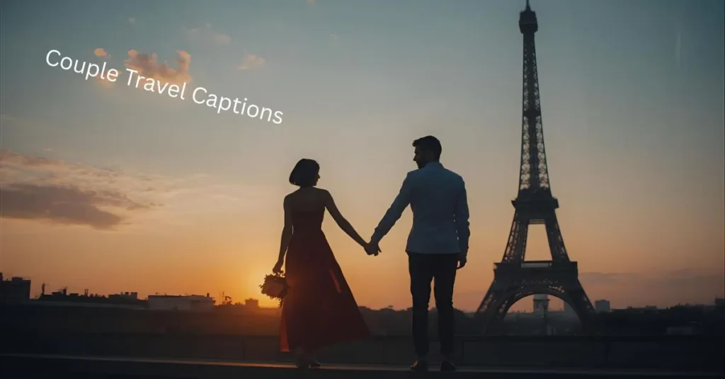 Couple Travel Captions
