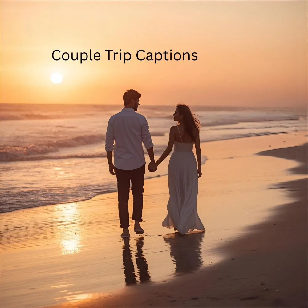 Couple Trip Captions