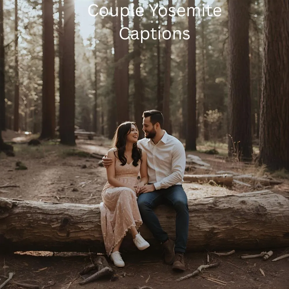 Couple Yosemite Captions