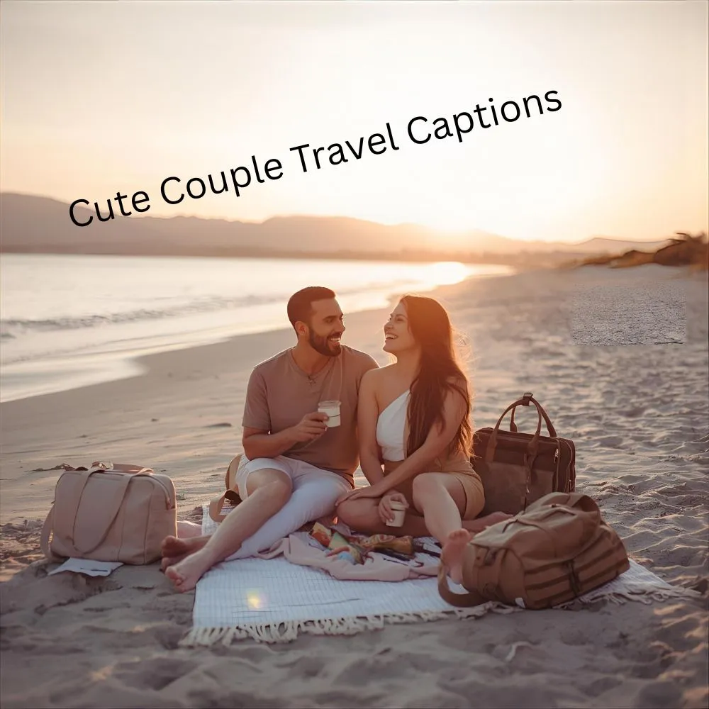 Cute Couple Travel Captions