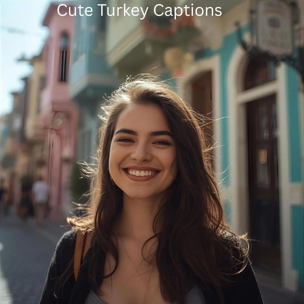 ย Cute Turkey Captions