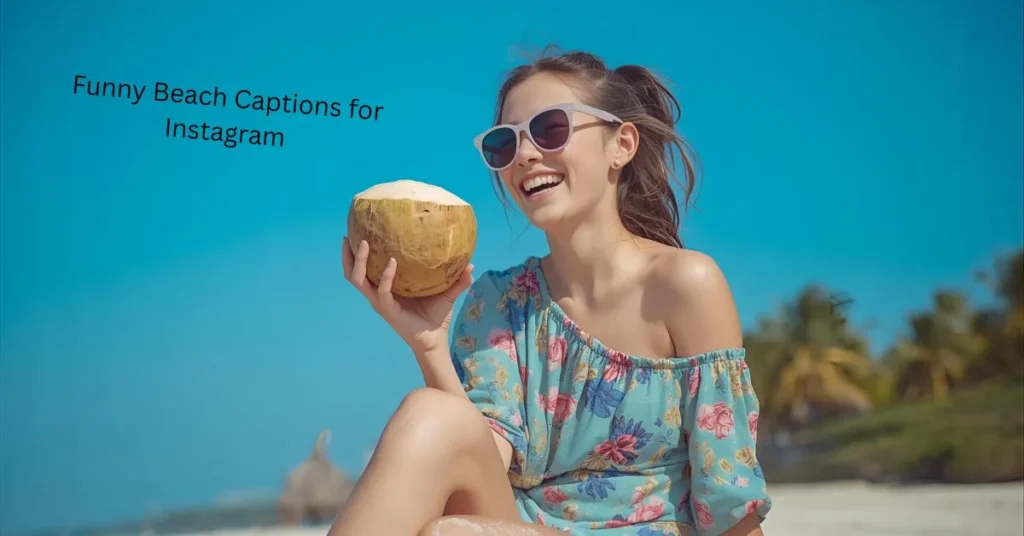 Funny Beach Captions for Instagram
