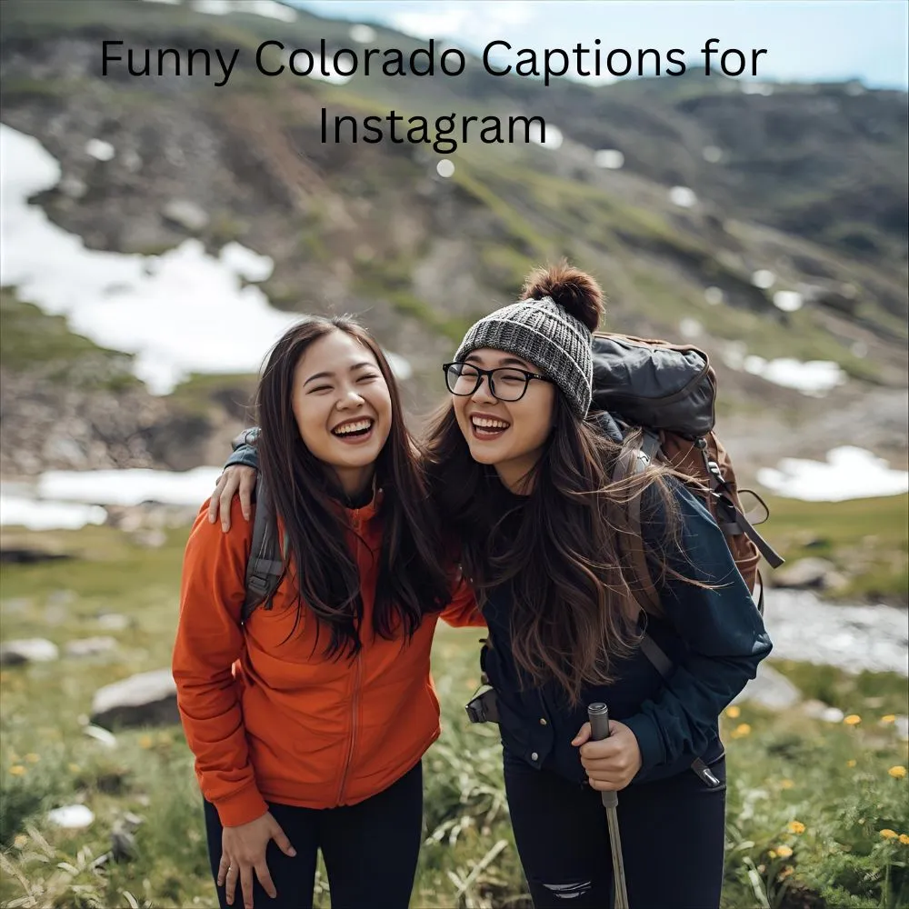 Funny Colorado Captions for Instagram