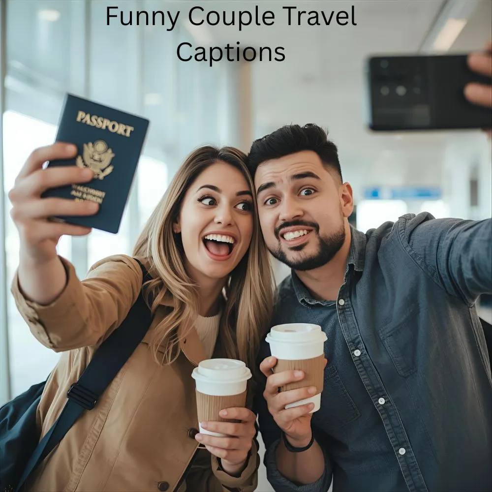 Funny Couple Travel Captions
