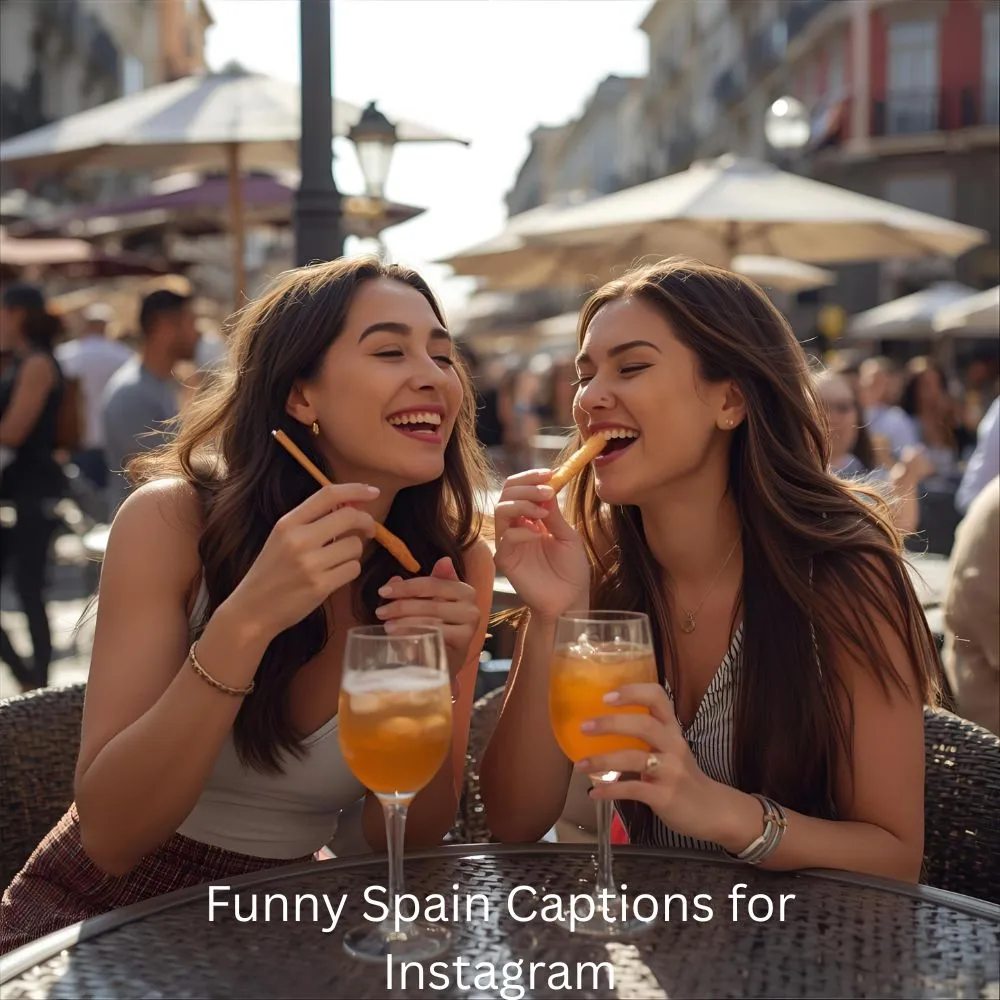 Funny Spain Captions for Instagram