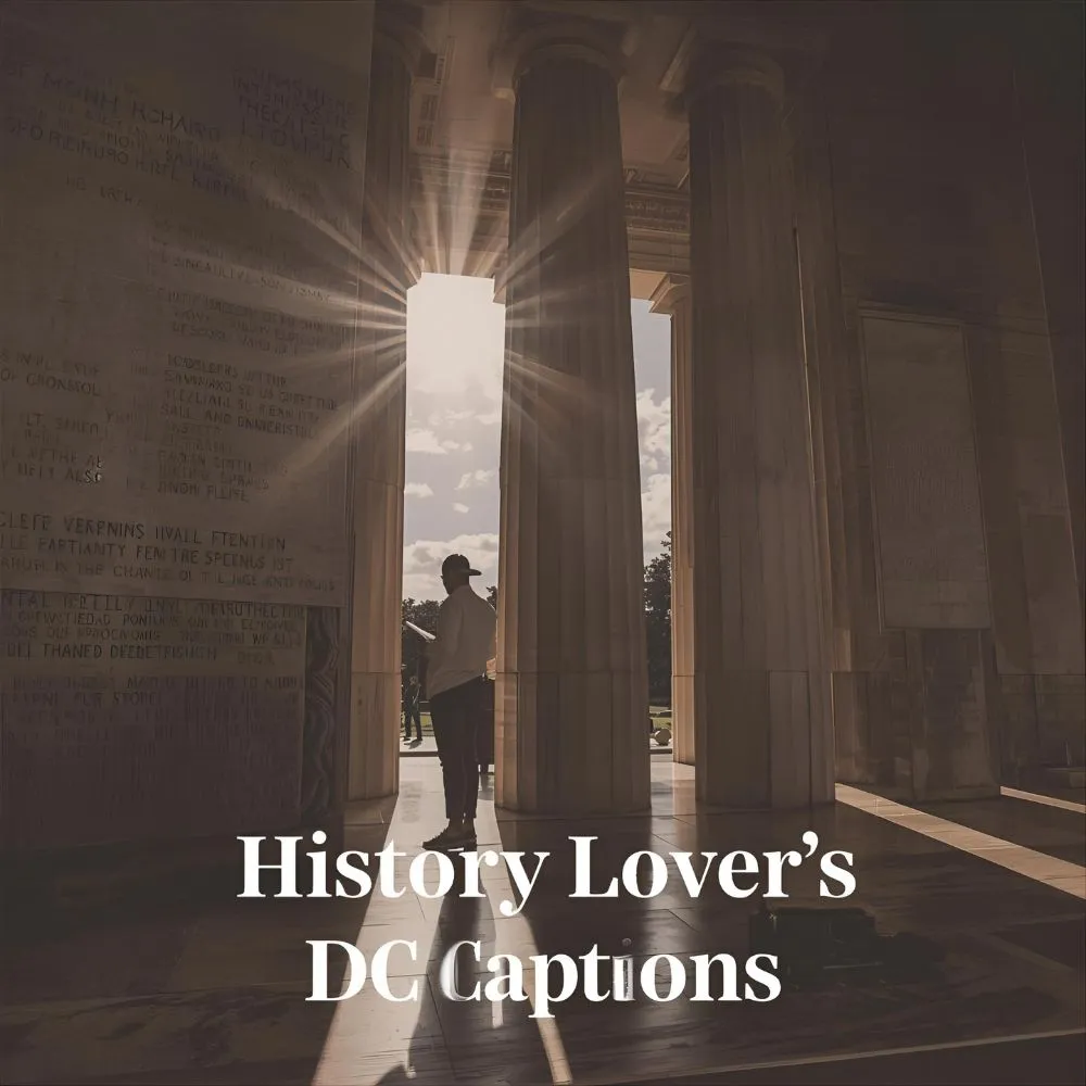History Loverโs DC Captions