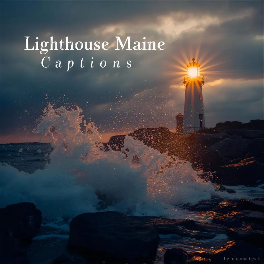 Lighthouse Maine Captions