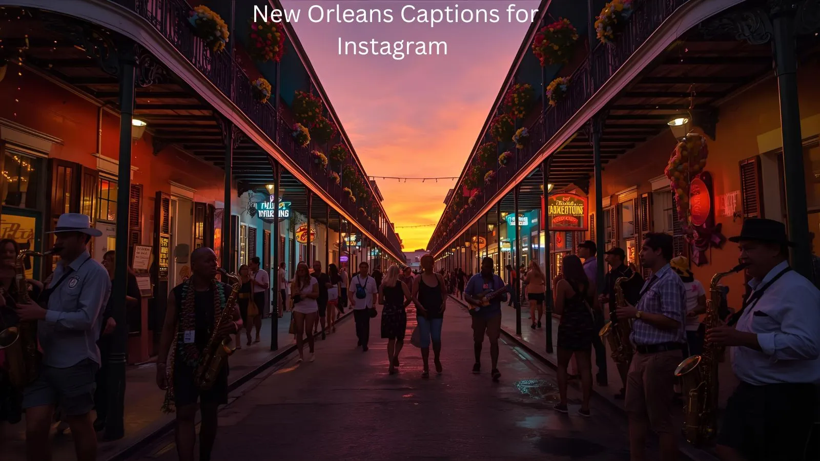 New Orleans Captions for Instagram 