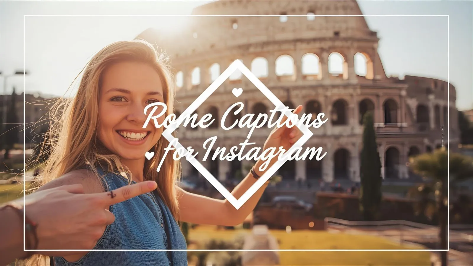 Rome Captions for Instagram