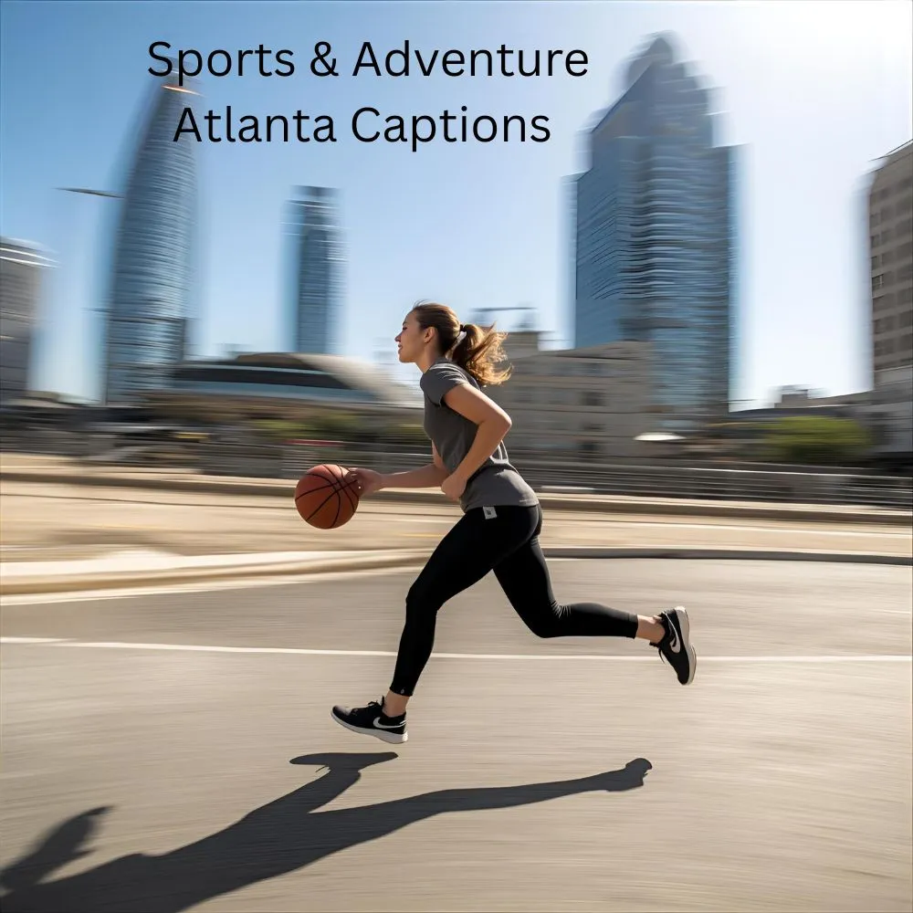 Sports & Adventure Atlanta Captions