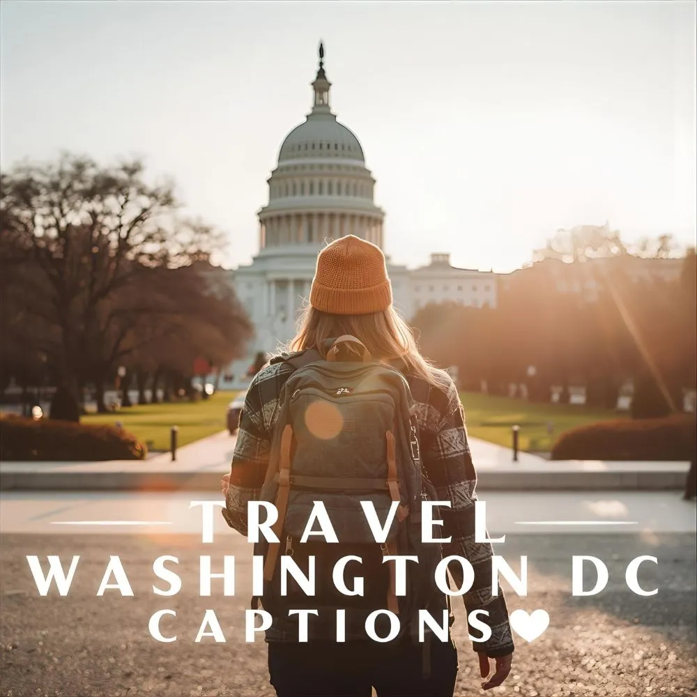 Travel Washington DC Captions