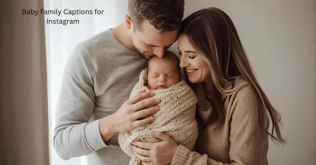 Baby Family Captions for Instagram