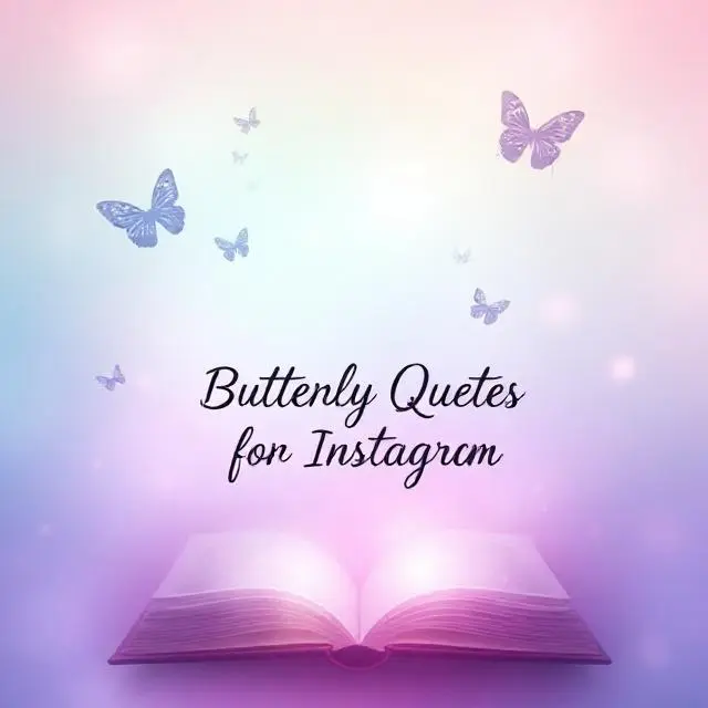 Butterfly Quotes for Instagram