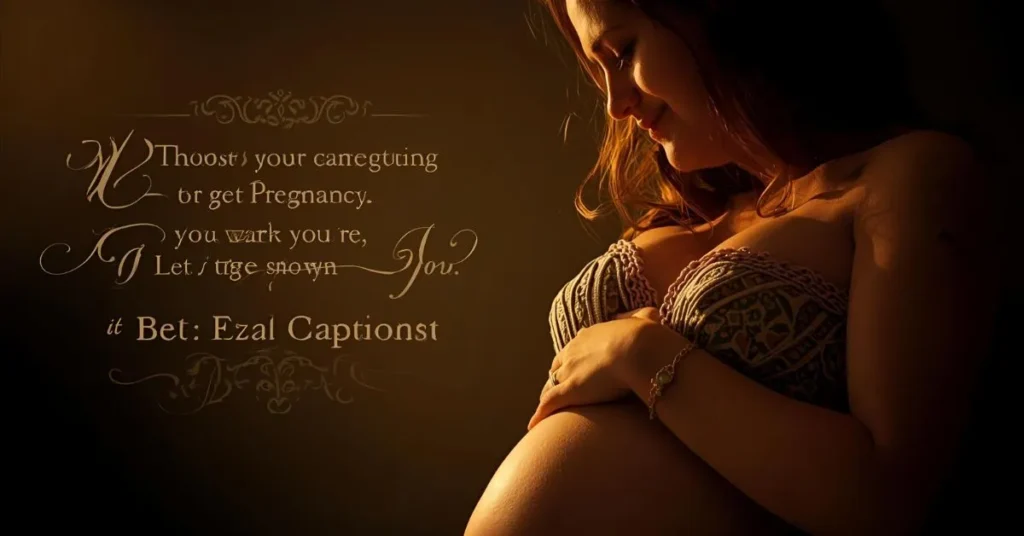 Emotional Pregnant Captions
