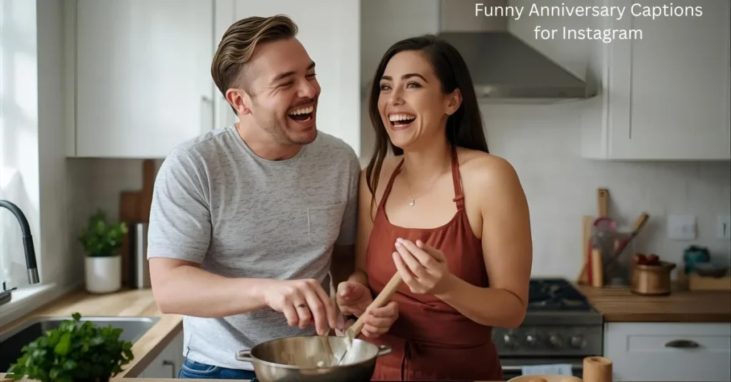 Funny Anniversary Captions for Instagram