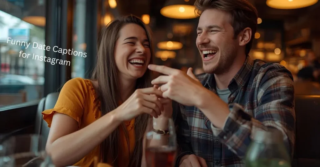 Funny Date Captions for Instagram