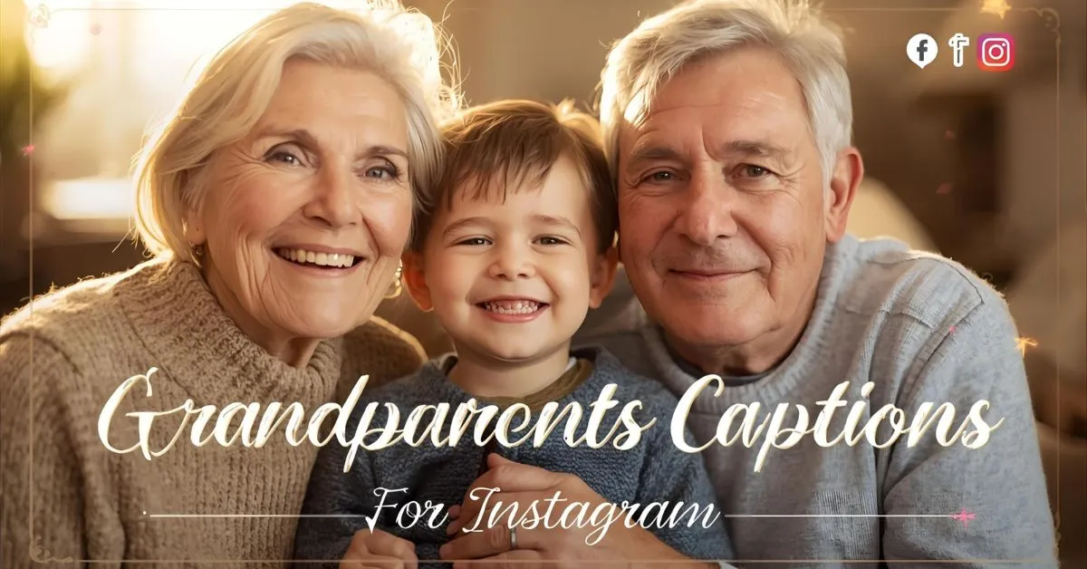 Grandparents Captions for Instagram