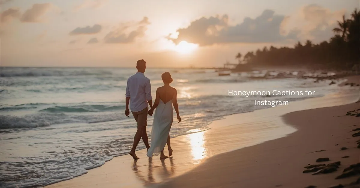Honeymoon Captions for Instagram