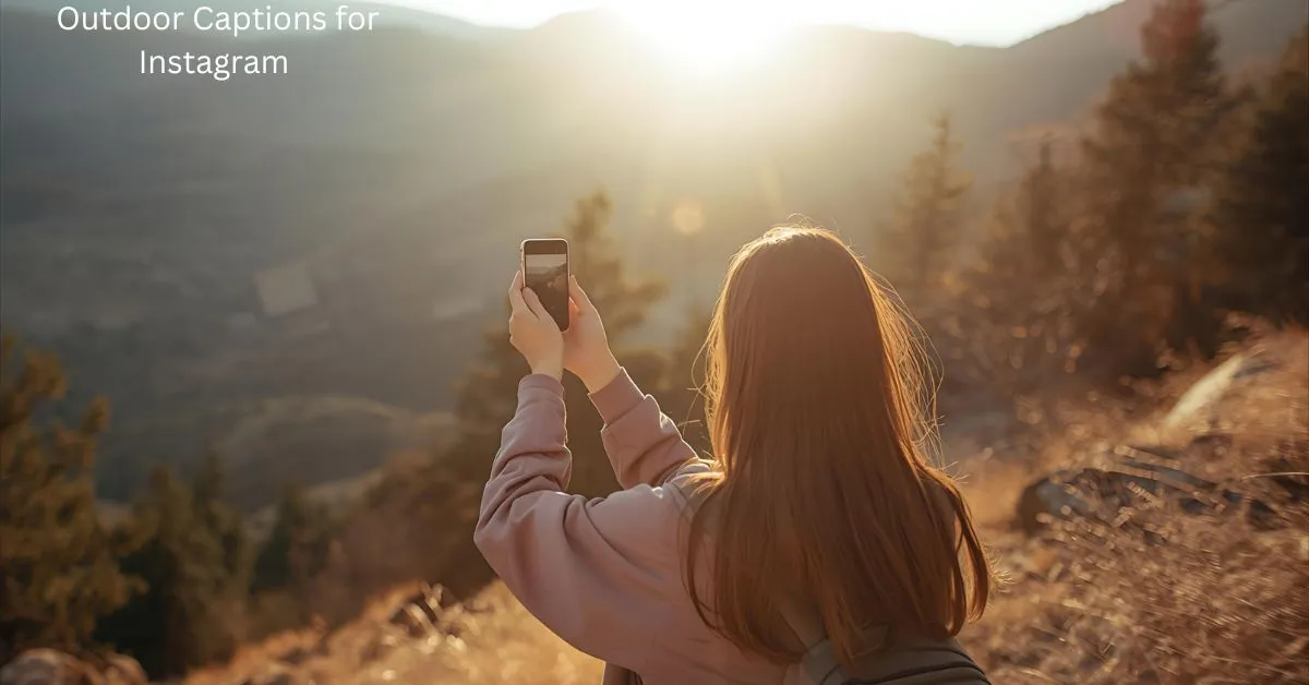 Outdoor Captions for Instagram