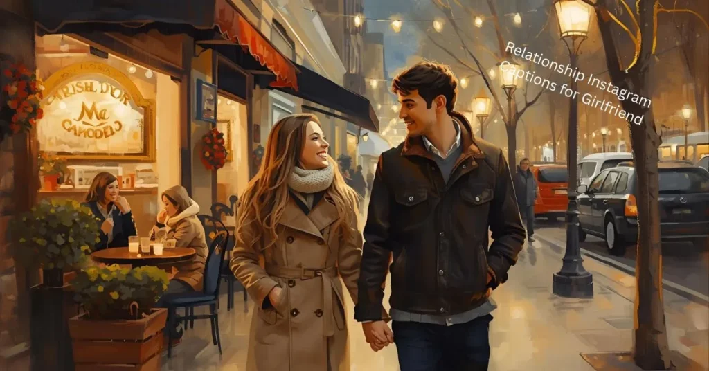 Relationship Instagram Captions for Girlfriend
