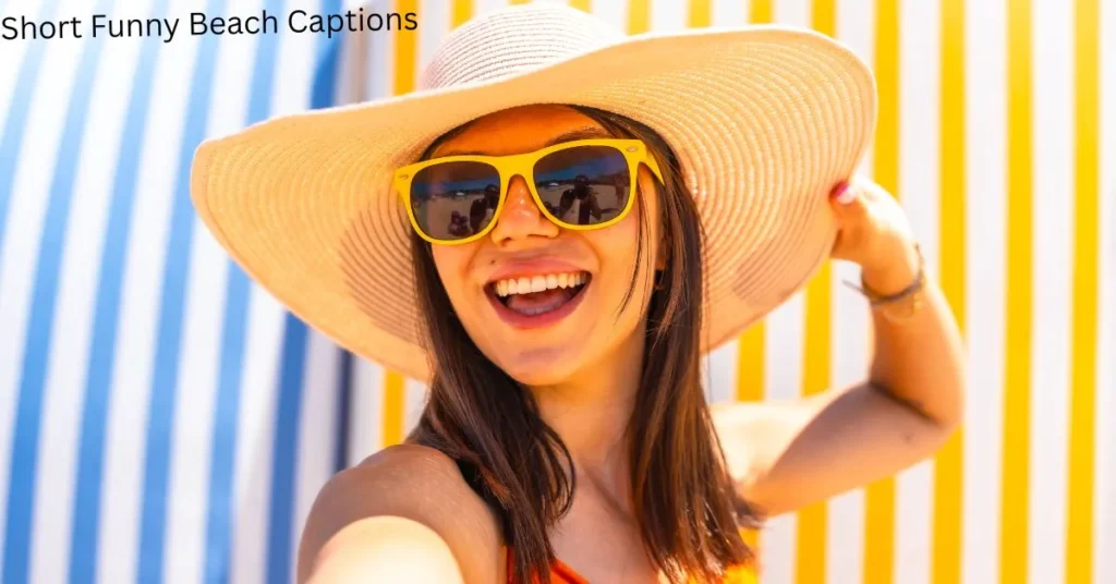 Selfie-Ready Funny Beach Captions