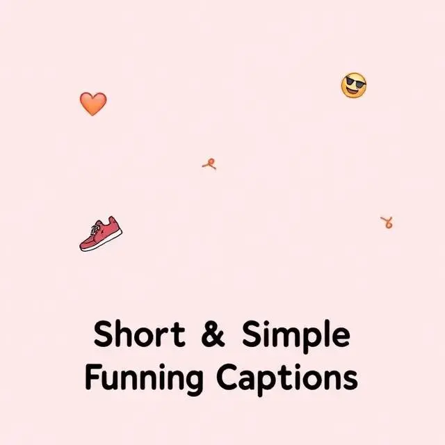 Short & Simple Funny Running Captions