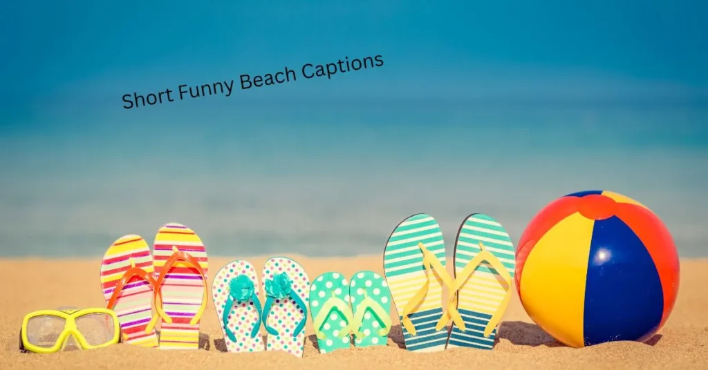 Short Funny Beach Captions