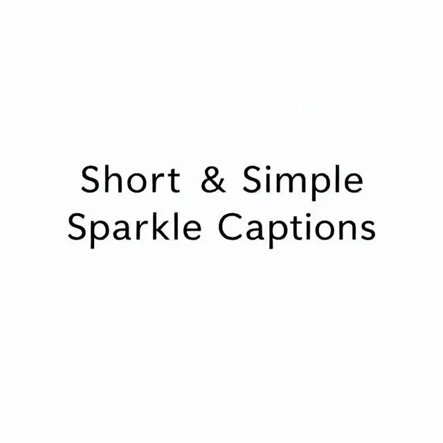 Short Sparkle Captions for Girls