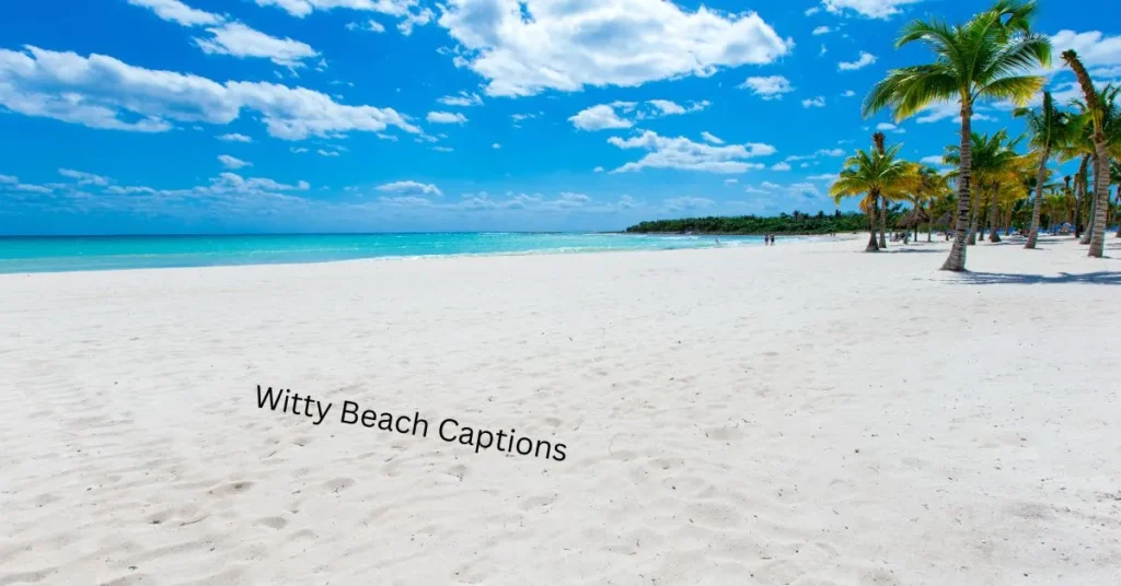 Witty Beach Captions
