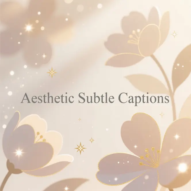 Aesthetic Subtle CaptionsΒ