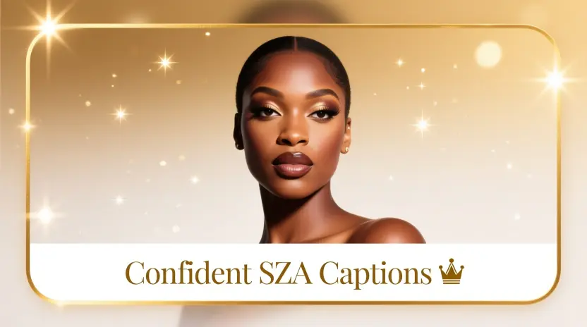 Confident SZA Captions