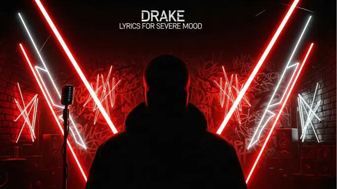 Drake Lyrics for Severe Mood 