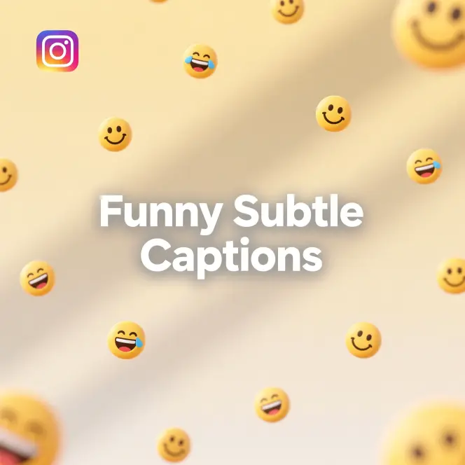 Funny Subtle CaptionsΒ