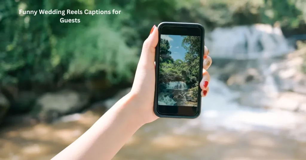 Funny Wedding Reels Captions for Guests