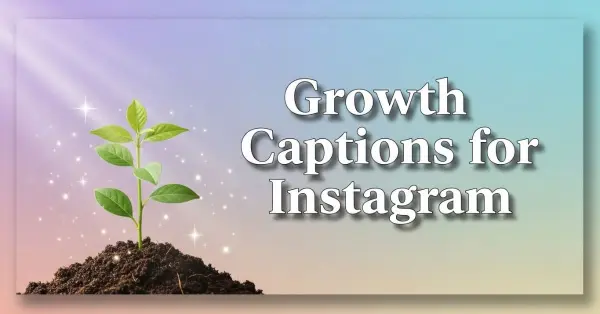 Growth Captions for Instagram
