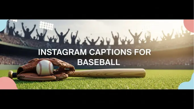 Instagram Captions for Baseball