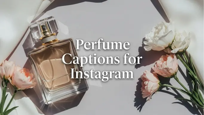 Perfume Captions for Instagram