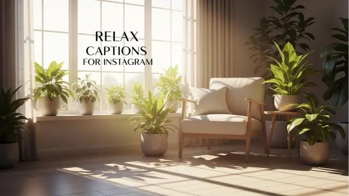 Relax Captions for Instagram