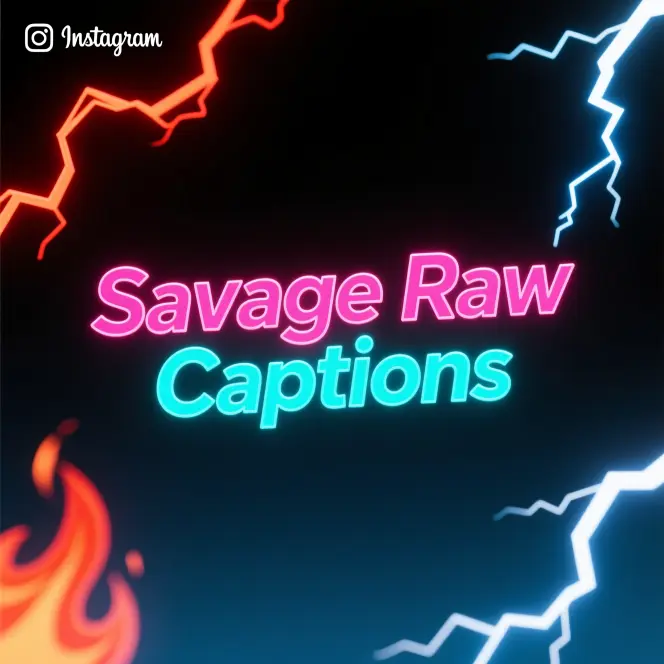 Savage Raw Captions