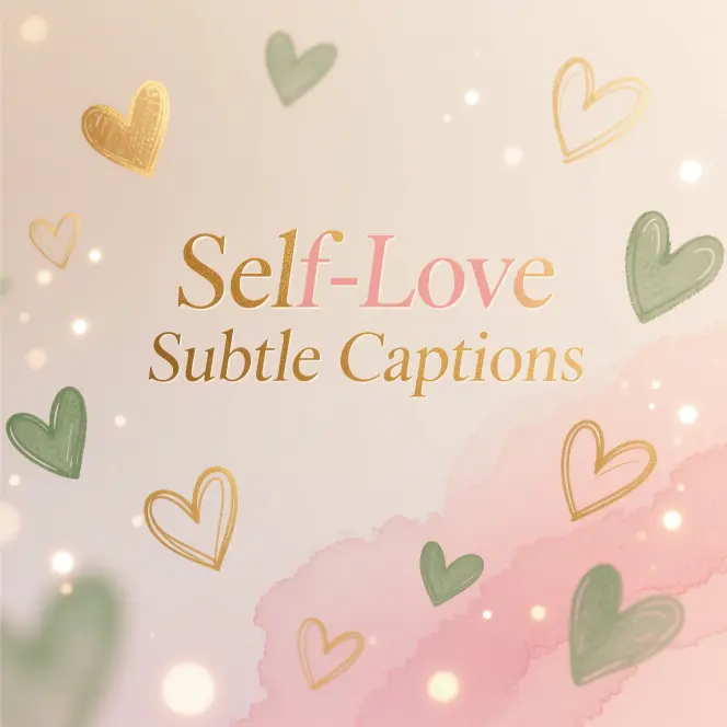 Self-Love Subtle Captions