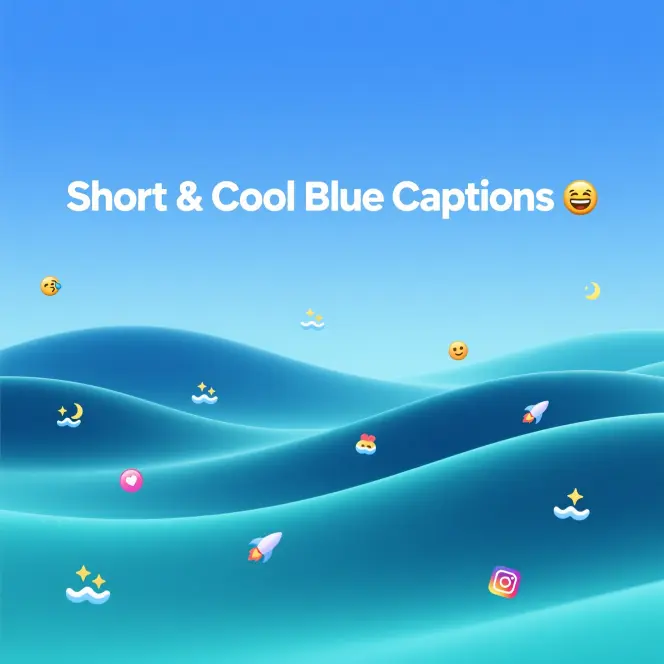 Short & Cool Blue Captions