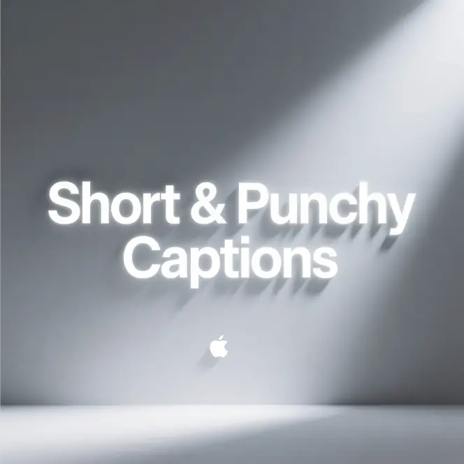 Short & Punchy Captions