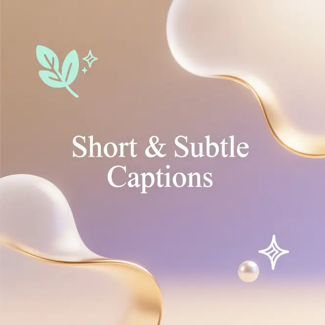Short & Subtle CaptionsΒ