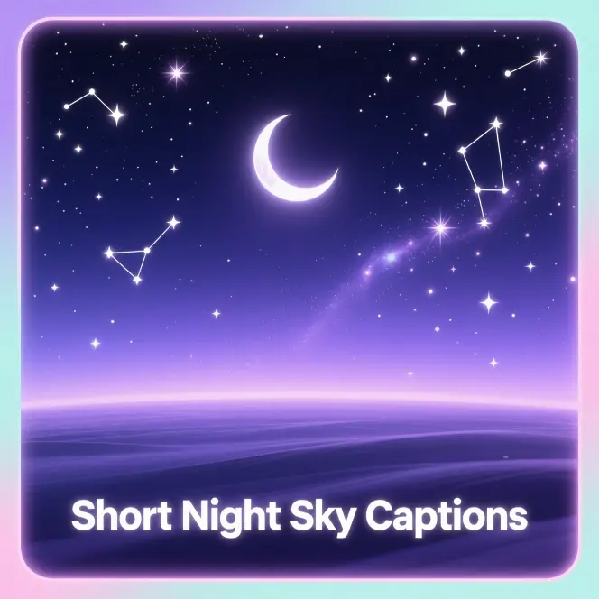 Short Night Sky Captions